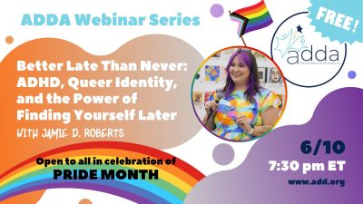 Better Late Than Never: ADHD, Queer Identity, and the Power of Finding Yourself Later with Jamie D. Roberts